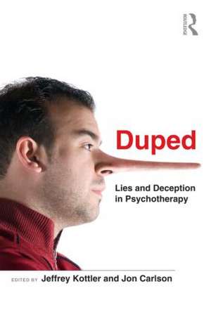 Duped: Lies and Deception in Psychotherapy de Jeffrey Kottler