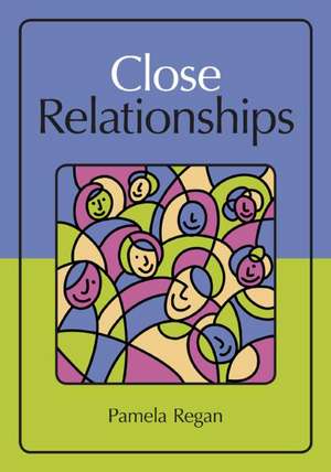 Close Relationships de Pamela Regan