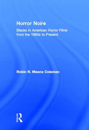 Horror Noire de Robin R Means Coleman