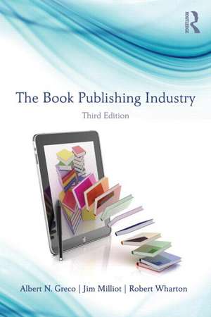 The Book Publishing Industry de Albert N. Greco