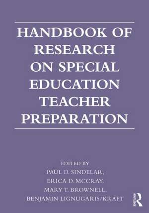 Handbook of Research on Special Education Teacher Preparation de Erica D. McCray