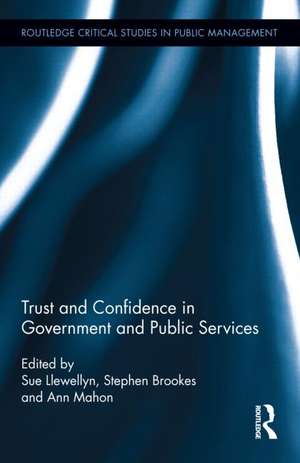 Trust and Confidence in Government and Public Services de Sue Llewellyn