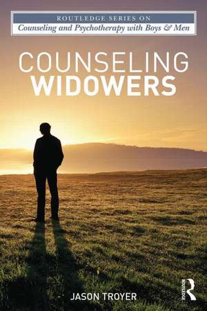 Counseling Widowers de Jason M. Troyer