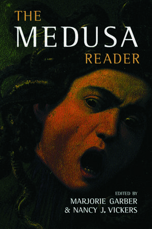 The Medusa Reader de Marjorie Garber