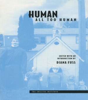 Human, All Too Human de Diana Fuss