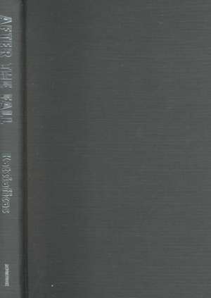 After the Fall: 1989 and the Future of Freedom de George Katsiaficas