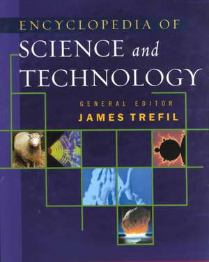 The Encyclopedia of Science and Technology de James Trefil