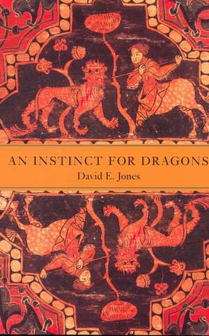 An Instinct for Dragons de David E. Jones