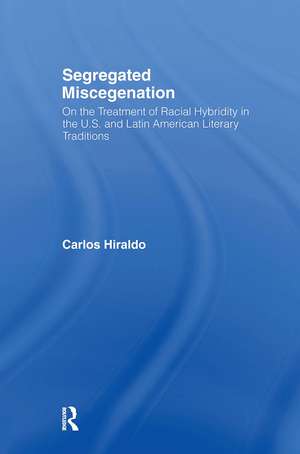 Segregated Miscegenation de Carlos Hiraldo