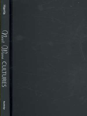 Next Wave Cultures: Feminism, Subcultures, Activism de Anita Harris