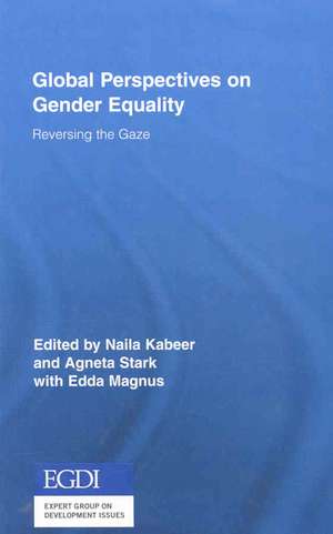 Global Perspectives on Gender Equality: Reversing the Gaze de Naila Kabeer