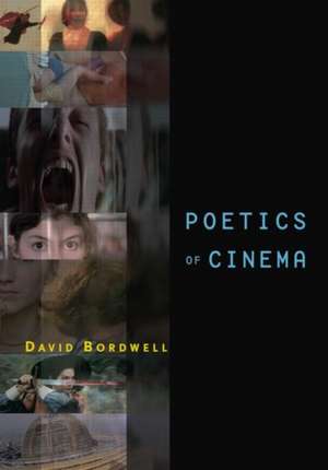 Poetics of Cinema de David Bordwell