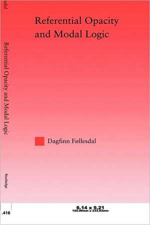 Referential Opacity and Modal Logic de Dagfinn Follesdal