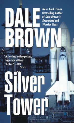 Silver Tower de Dale Brown