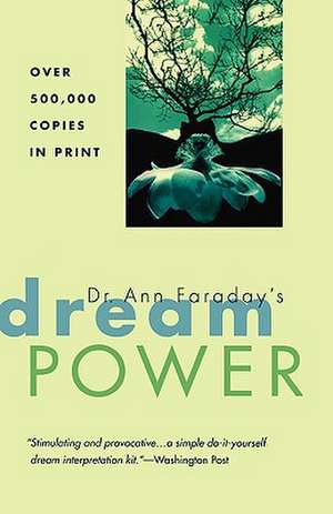 Dr. Ann Faraday's Dream Power de Ann Faraday