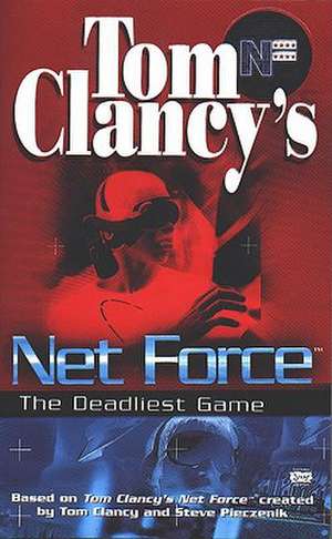 Tom Clancy's Net Force de Bill McCay