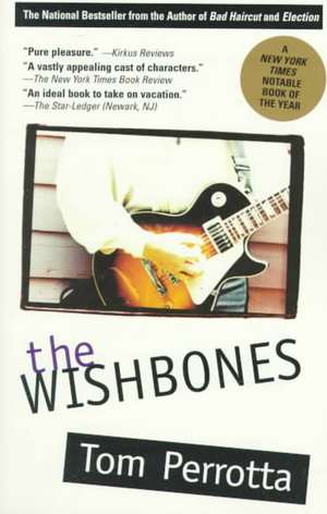 The Wishbones de Tom Perrotta