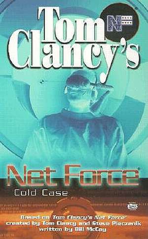 Tom Clancy's Net Force de Bill McCay