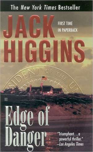 Edge of Danger de Jack Higgins