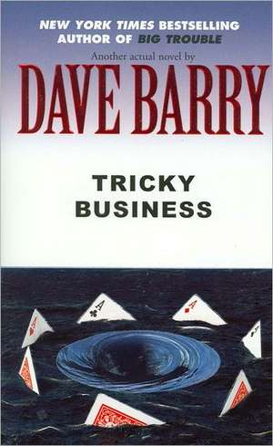 Tricky Business de Dave Barry