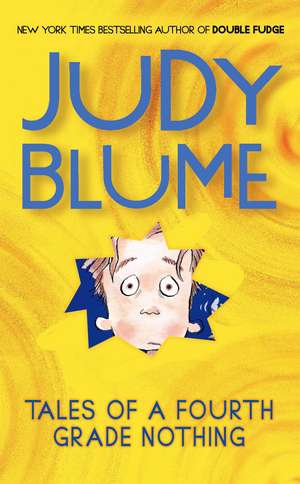 Tales of a Fourth Grade Nothing de Judy Blume