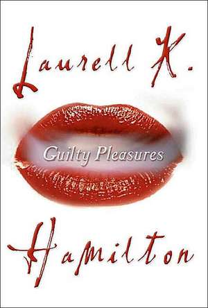 Guilty Pleasures de Laurell K. Hamilton