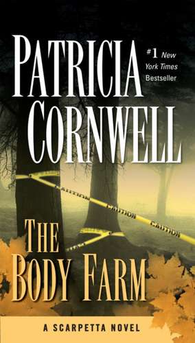 The Body Farm: Scarpetta (Book 5) de Patricia Cornwell