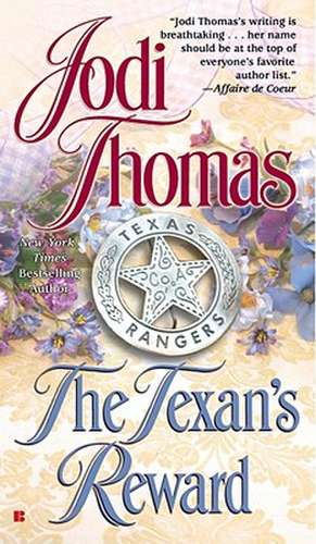 The Texan's Reward de Jodi Thomas