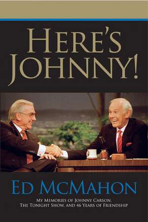 Here's Johnny! de Ed McMahon