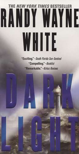 Dark Light de Randy Wayne White