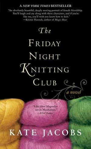 The Friday Night Knitting Club de Kate Jacobs