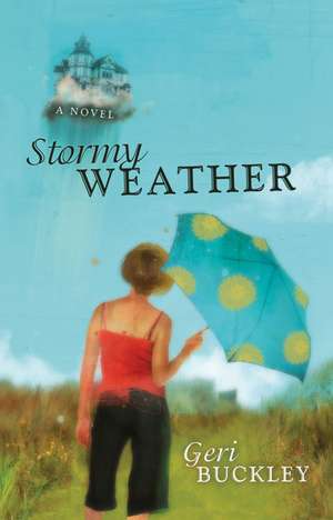 Stormy Weather de Geri Buckley