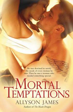 Mortal Temptations de Allyson James