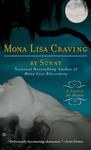 Mona Lisa Craving: A Novel of the Monere