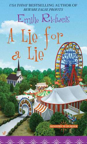 A Lie for a Lie de Emilie Richards