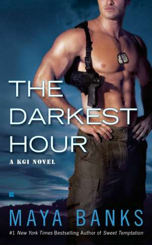 The Darkest Hour de Maya Banks