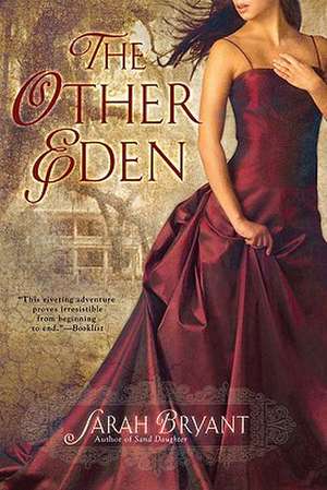 The Other Eden de SARAH BRYANT