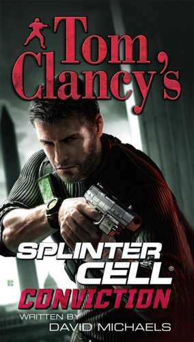 Tom Clancy's Splinter Cell: Conviction de David Michaels