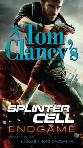 Tom Clancy's Splinter Cell de David Michaels