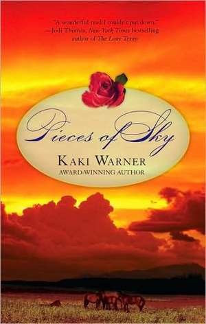 Pieces of Sky de Kaki Warner