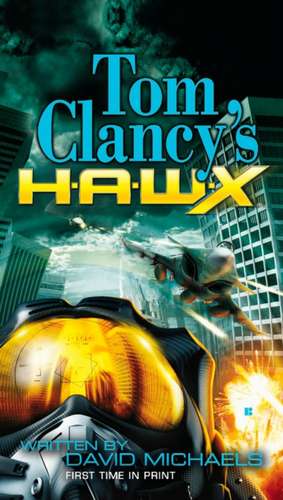 Tom Clancy's Hawx de David Michaels