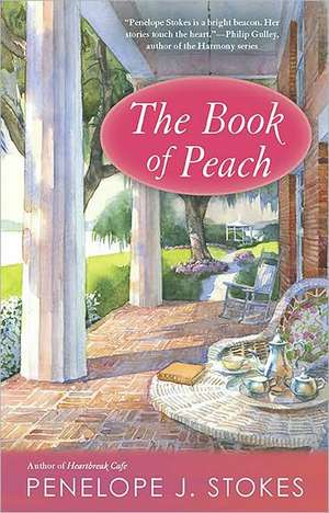 The Book of Peach de Penelope J. Stokes