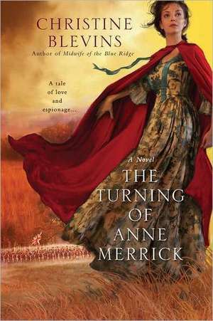 The Turning of Anne Merrick de Christine Blevins