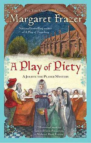 A Play of Piety de Margaret Frazer