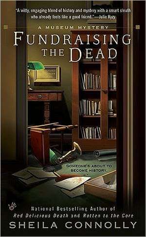 Fundraising the Dead de Sheila Connolly