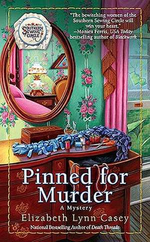 Pinned for Murder de Elizabeth Lynn Casey