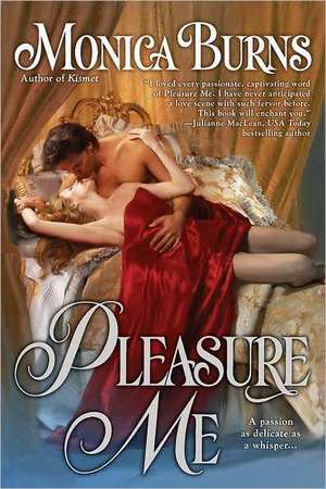 Pleasure Me de Monica Burns