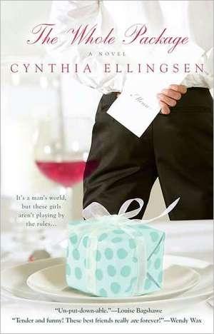 The Whole Package de Cynthia Ellingsen