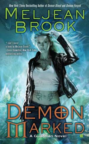 Demon Marked: A Guardian Novel de Meljean Brook