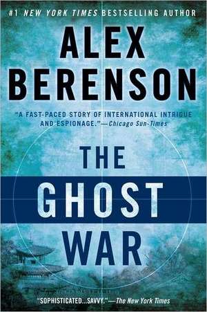 The Ghost War de Alex Berenson